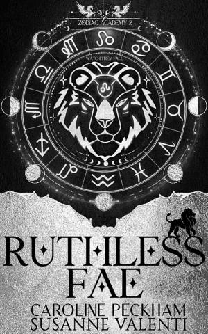 Zodiac Academy: Ruthless Fae